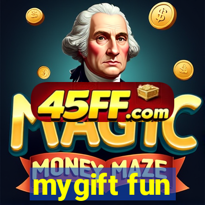 mygift fun